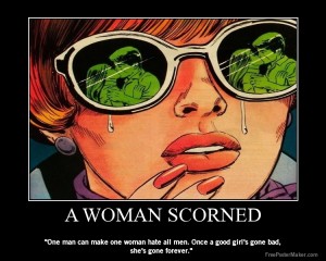 woman scorned